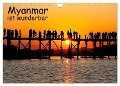 Myanmar ist wunderbar (Wandkalender 2024 DIN A4 quer), CALVENDO Monatskalender - Klaus Eppele