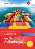 Ausbildung im Groß- und Außenhandel. 2. Ausbildungsjahr. Schulbuch - Nick Brown, Jörn Menne, Andreas Blank, Christian Schmidt, Helge Meyer