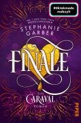 Cover-Bild zum Titel 'Finale' von 'Stephanie Garber'