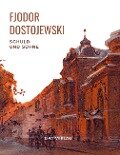 Fjodor Dostojewski: Schuld und Sühne. Vollständige Neuausgabe. - Fjodor Dostojewski