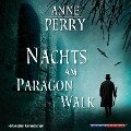 Nachts am Paragon Walk (Gekürzt) - Anne Perry
