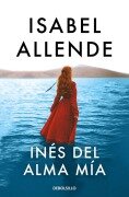 Cover-Bild zum Titel 'Ines del alma mia' von 'Isabel Allende'
