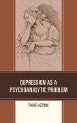 Cover-Bild zum Titel 'Depression as a Psychoanalytic Problem' von 'Paolo Azzone'
