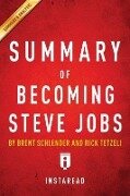 Summary of Becoming Steve Jobs - Instaread Summaries