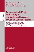 Deep Learning in Medical Image Analysis and Multimodal Learning for Clinical Decision Support - 