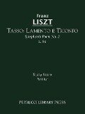 Tasso. Lamento e Trionfo, S.96 - Franz Liszt