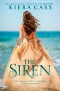 Cover-Bild zum Titel 'The Siren' von 'Kiera Cass'