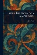 Cover-Bild zum Titel 'Kipps' von 'H G (Herbert George) Wells'