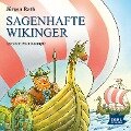 Sagenhafte Wikinger - Jürgen Rath