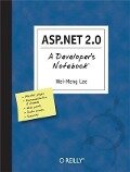 ASP.NET 2.0: A Developer's Notebook - Wei-Meng Lee