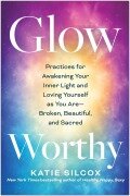 Cover-Bild zum Titel 'Glow-Worthy' von 'Katie Silcox'
