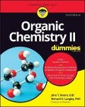 Organic Chemistry II for Dummies - John T Moore, Richard H Langley