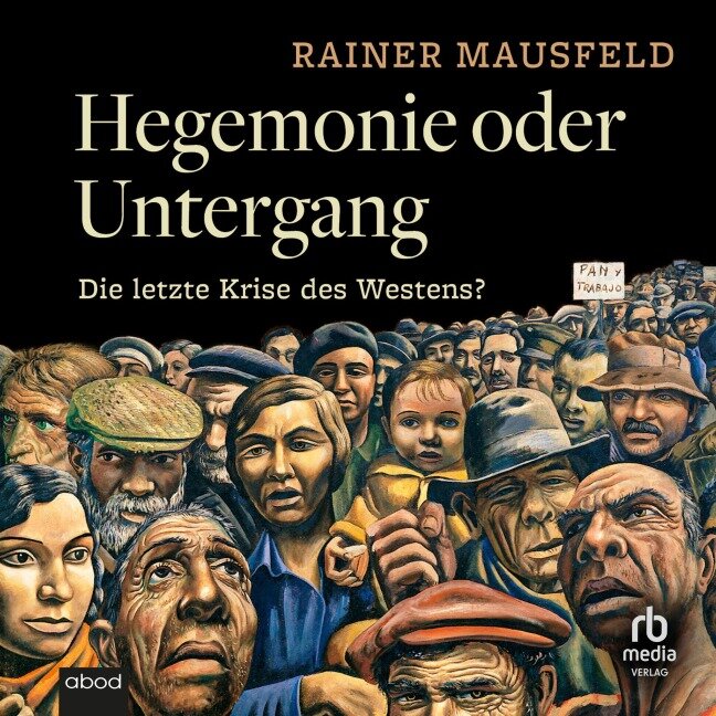 Hegemonie oder Untergang - Rainer Mausfeld