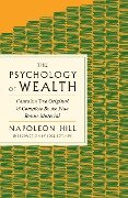 The Psychology of Wealth - Napoleon Hill