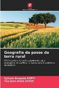Geografia da posse da terra rural - Sylvain Kouamé Koffi, Yao Jean-Aimé Assue