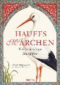Hauffs Märchen. Vollständige Ausgabe - Wilhelm Hauff