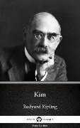 Kim by Rudyard Kipling - Delphi Classics (Illustrated) - Rudyard Kipling