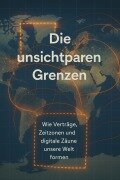 Cover-Bild zum Titel 'Die unsichtbaren Grenzen' von 'Jana Werner'