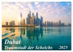 Dubai - Traumstadt der Scheichs (Wandkalender 2025 DIN A4 quer), CALVENDO Monatskalender - Kerstin Waurick