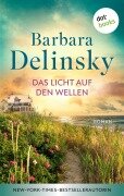 Cover-Bild zum Titel 'Das Licht auf den Wellen' von 'Barbara Delinsky'