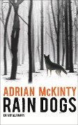 Rain Dogs - Adrian Mckinty