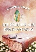 Cover-Bild zum Titel 'Die Märchen aus dem Phantasus' von 'Ludwig Tieck'