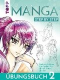 Manga Step by Step Übungsbuch 2 - Gecko Keck