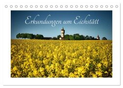 Erkundungen um Eichstätt (Tischkalender 2026 DIN A5 quer), CALVENDO Monatskalender - Markus Treffer