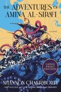 The Adventures of Amina Al-Sirafi - Shannon Chakraborty