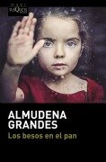 Cover-Bild zum Titel 'Los besos en el pan' von 'Almudena Grandes'