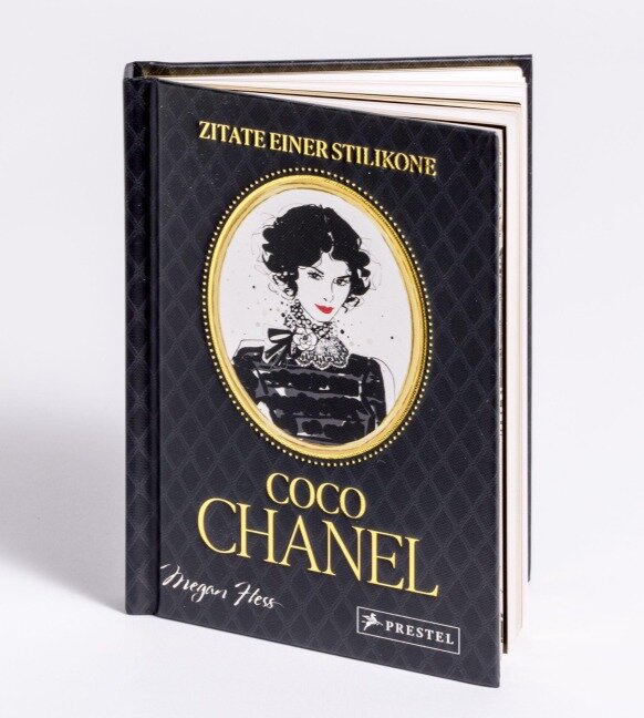 Coco Chanel - Zitate einer Stilikone - Megan Hess