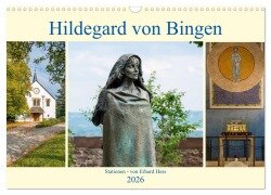 Hildegard von Bingen - Stationen (Wandkalender 2026 DIN A3 quer), CALVENDO Monatskalender - Www. Ehess. de Hess