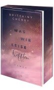 Cover-Bild zum Titel 'Was wir leise hofften' von 'Brittainy Cherry'