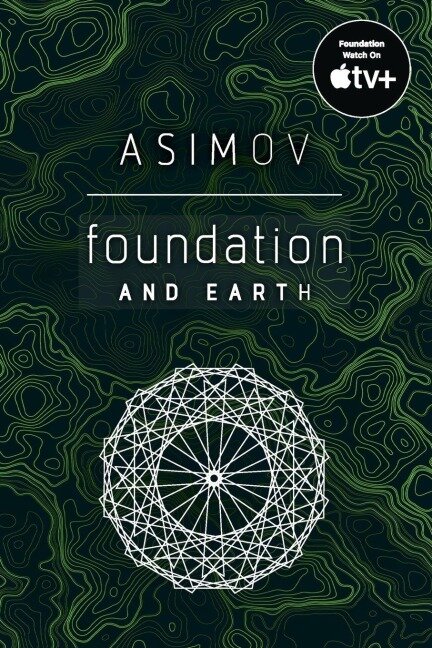 Foundation and Earth - Isaac Asimov