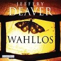 Wahllos - Jeffery Deaver