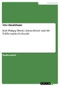Karl Philipp Moritz: Anton Reiser und die Erfahrungsseelenkunde - Timo Mauelshagen