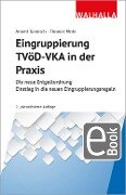 Eingruppierung TVöD-VKA in der Praxis - Annett Gamisch, Thomas Mohr
