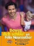 Beweg dich schlau! mit Felix Neureuther - Felix Neureuther