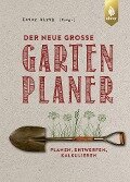 Der neue große Gartenplaner - Peter Wirth