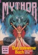 Cover-Bild zum Titel 'Mythor 184: Das steinerne Buch' von 'W. K. Giesa'