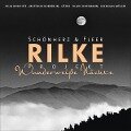 Rilke Projekt - Wunderweiße Nächte - Schönherz & Fleer, Rainer Maria Rilke