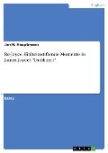 Re-Joyce. Einheitsstiftende Momente in James Joyces "Dubliners" - Jan H. Hauptmann