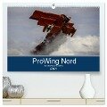 ProWing Nord Impressionen der Flugshow (hochwertiger Premium Wandkalender 2024 DIN A2 quer), Kunstdruck in Hochglanz - Gabriele Kislat