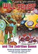 Cover-Bild zum Titel 'Will Jones Space Adventures and The Zadrilian Queen Book' von 'Christine Thompson-Wells'
