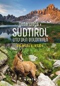 KUNTH Unterwegs in Südtirol und den Dolomiten - Robert Fischer, Oswald Stimpfl