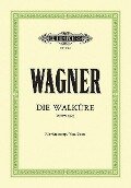 Die Walküre (Oper in 3 Akten) WWV 86b - Richard Wagner