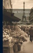 The Western Alps - John Ball