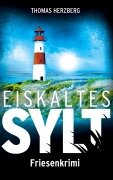 Cover-Bild zum Titel 'Eiskaltes Sylt' von 'Thomas Herzberg'