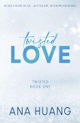 Twisted Love - Special Edition - Ana Huang