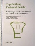 Cover-Bild zum Titel 'Top Prüfung Fachkraft Küche' von 'Claus G. Ehlert'